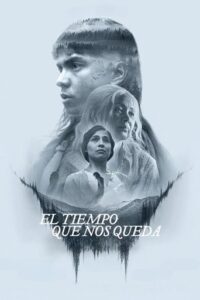 El tiempo que nos queda