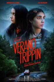 Verano Trippin