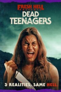 Fresh Hell: Adolescentes Muertos